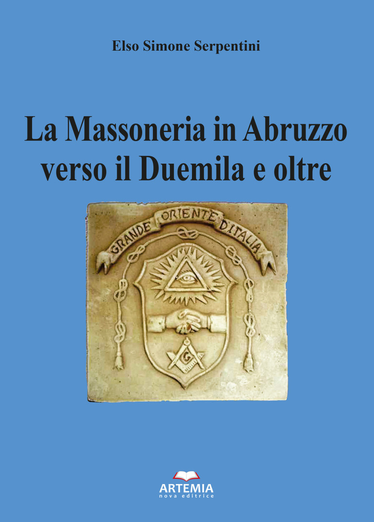 LIBRI. La Massoneria In Abruzzo Verso Il Duemila E Oltre. | Vox Militiae